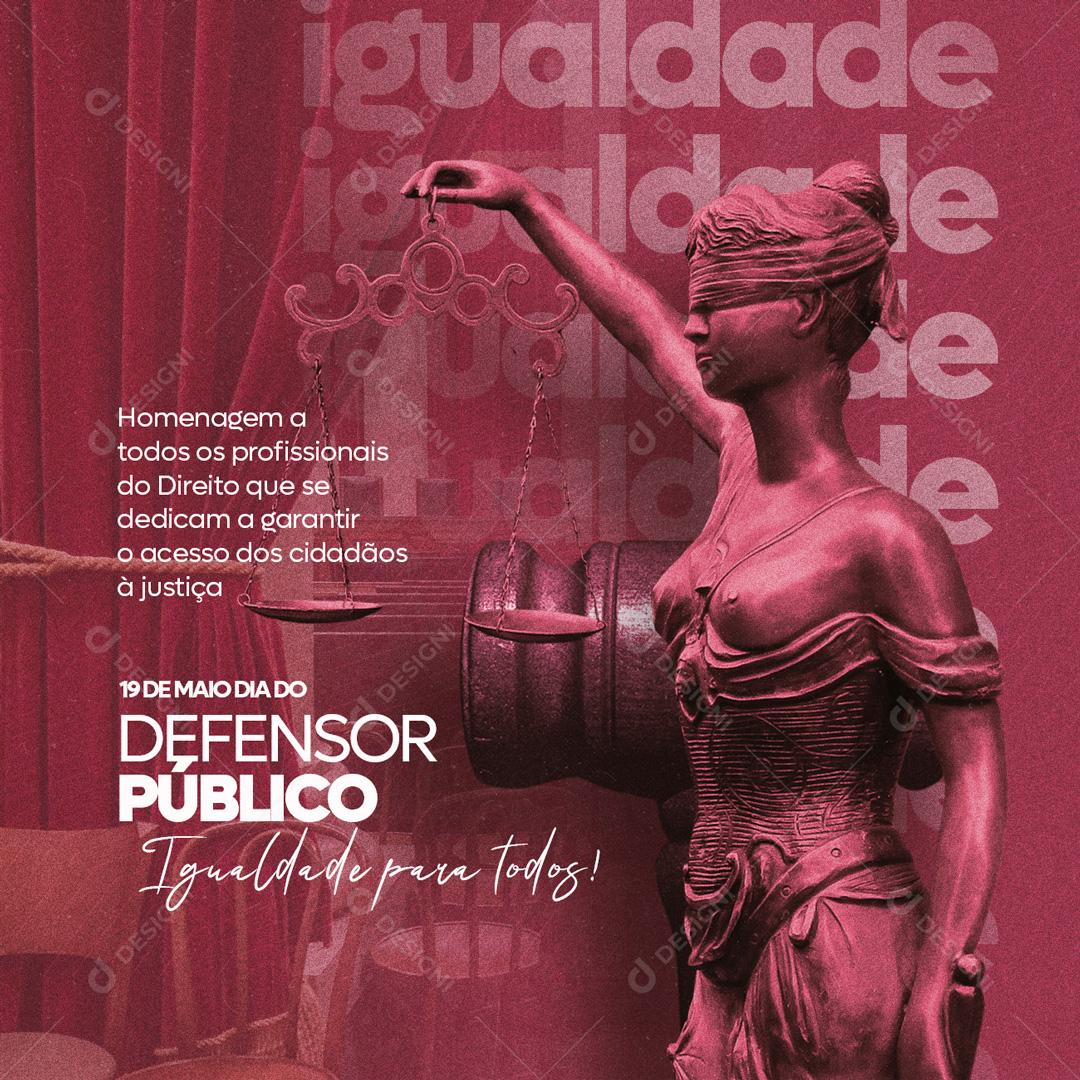 Social Media Homenagem a todos os Profissionais do Direito Dia do Defensor Público PSD Editável