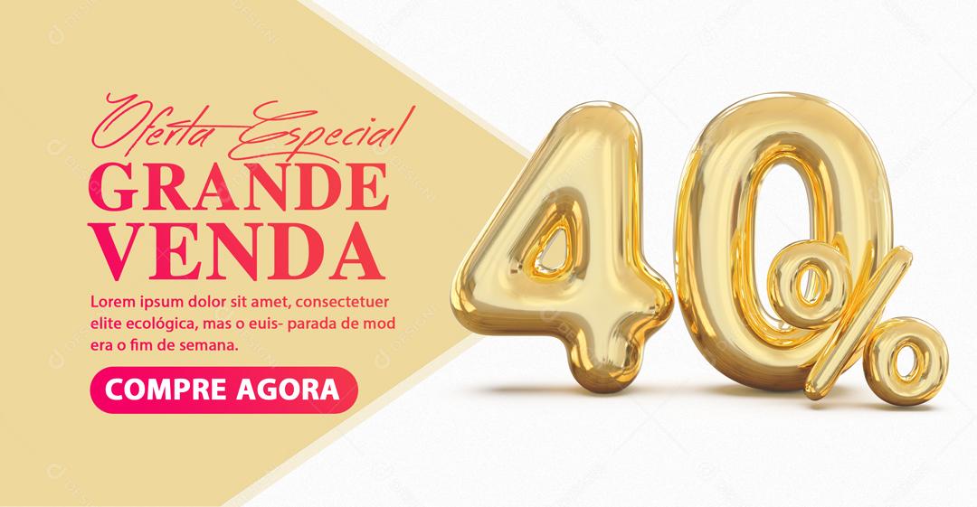 Social Media Banner Oferta Especial Grande Venda 40% Por Cento de Desconto PSD Editável