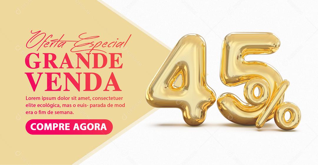 Social Media Banner Oferta Especial Grande Venda 45% Por Cento de Desconto PSD Editável