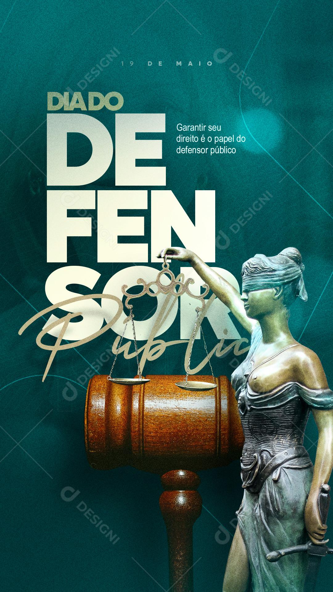 Story Garantir seu Direito é o papel Dia do Defensor Público Social Media PSD Editável