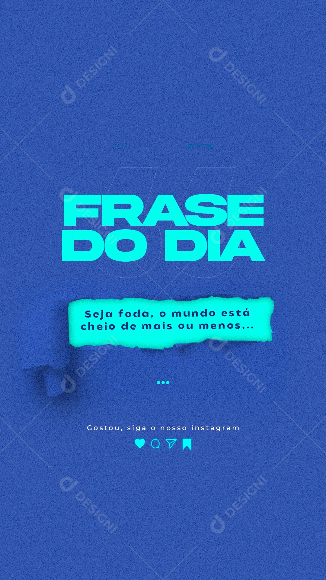 Social Media Story Frase Motivacional O Mundo Está Cheio PSD Editável