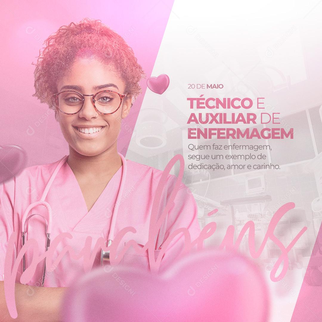 Social Media Dia do Técnico e Auxiliar em Enfermagem Dedicação Amor PSD Editável