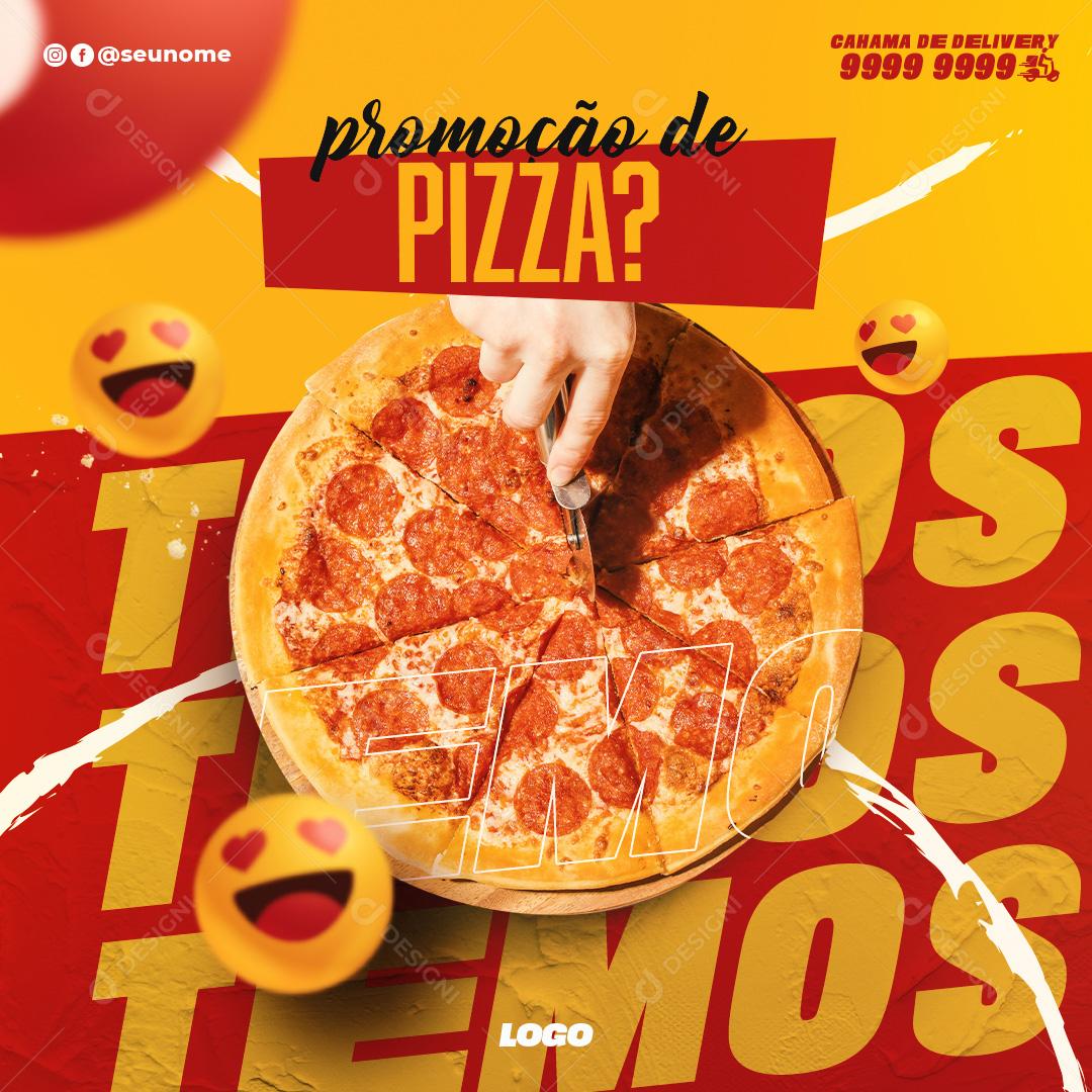 Promoção De Pizza Você Encontra Aqui Social Media PSD Editável