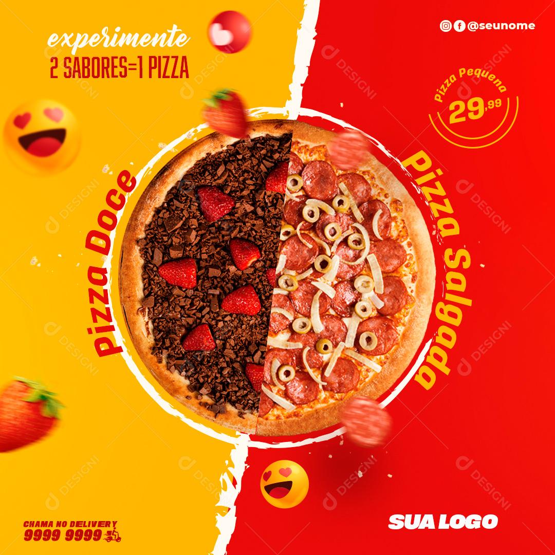 Dois Sabores Uma Pizza Experimente Social Media PSD Editável