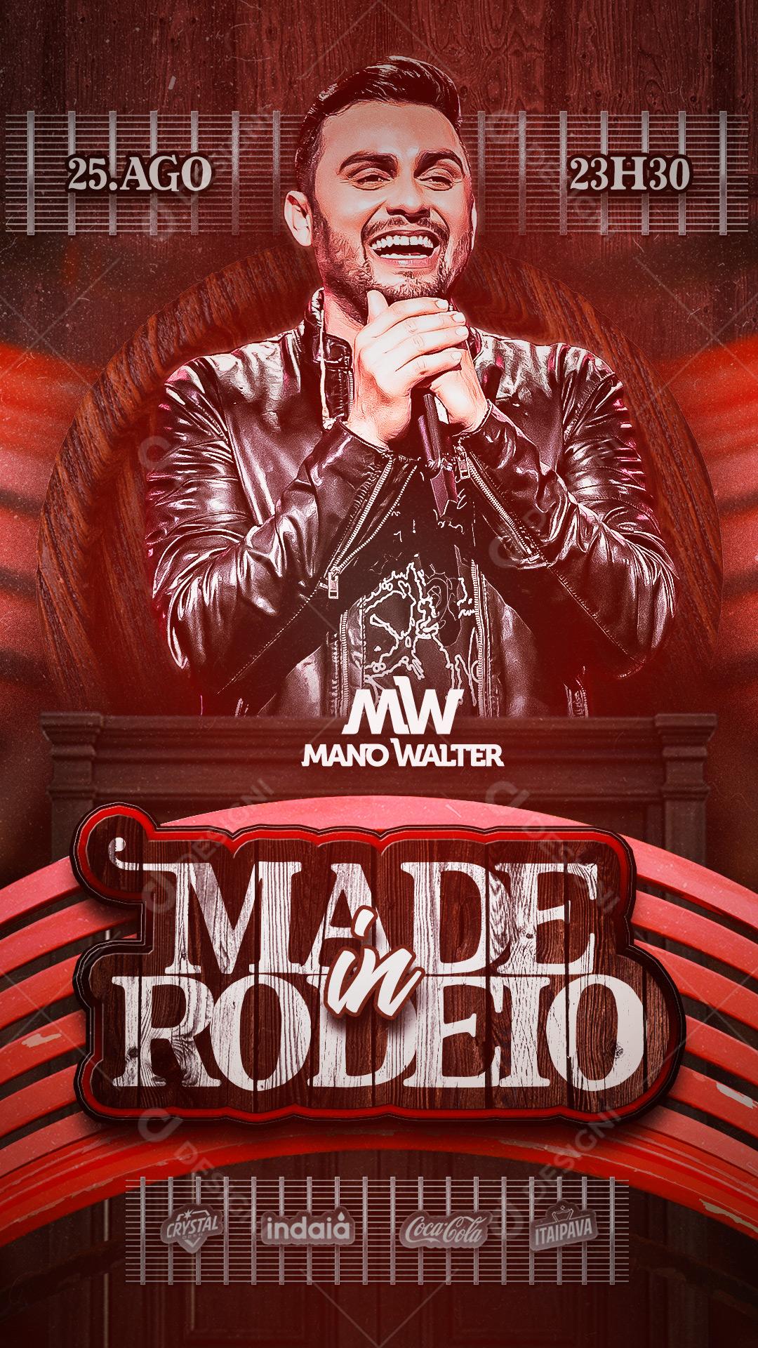 Story Made in Rodeio Mano Walter Social Media PSD Editável