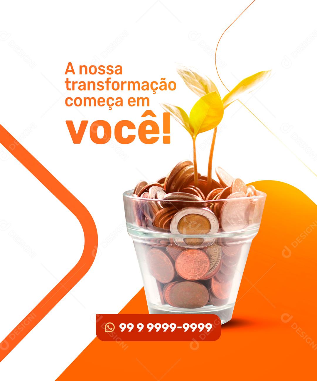 A Nossa Transformação Começa Em Você Social Media PSD Editável