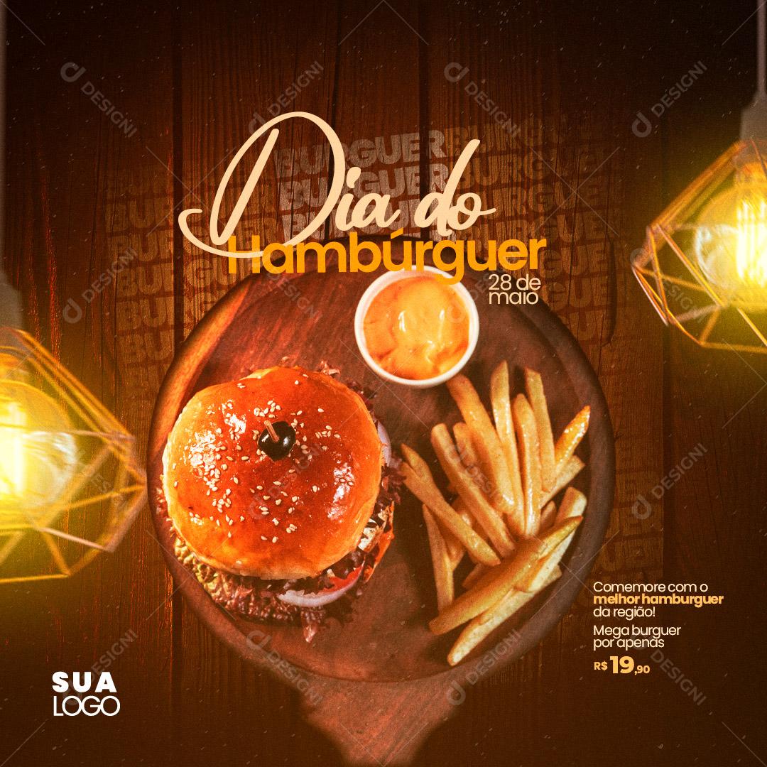 Post Hamburgueria Dia Mundial do Hambúrguer 28 de Maio Social Media PSD Editável