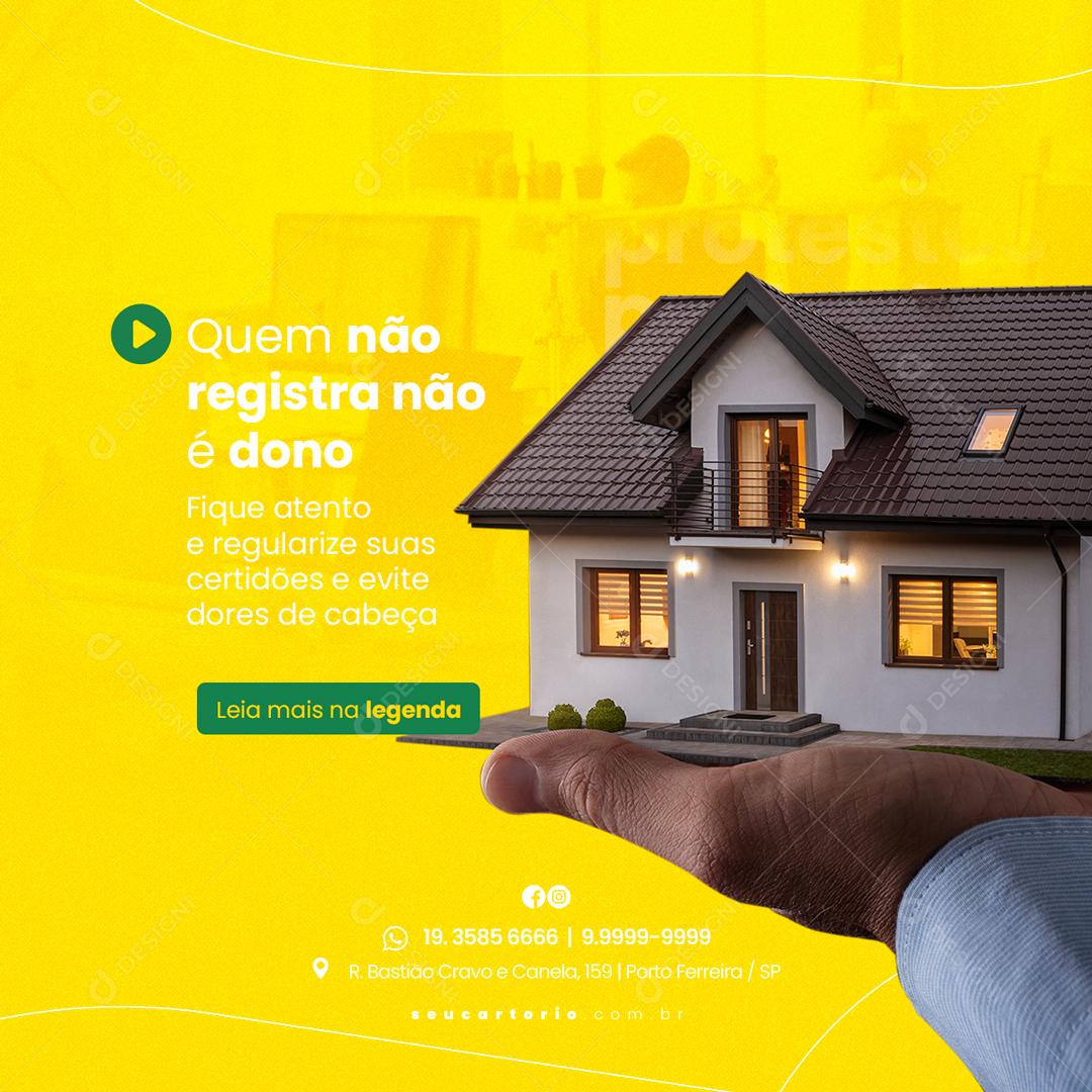 Social Media Cartório Quem Não Registra Não é Dono PSD Editável
