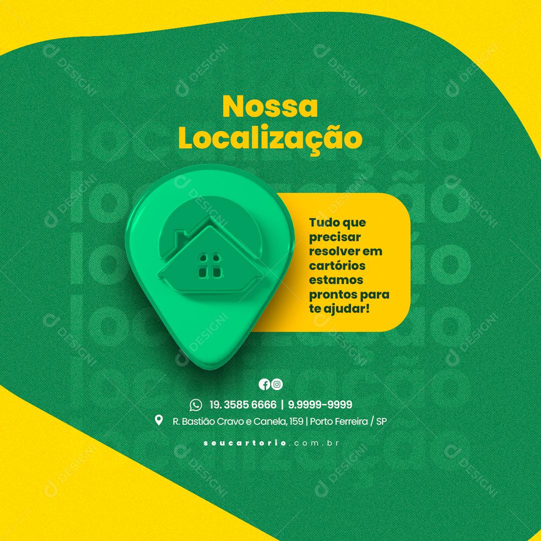 Social Media Cartório Nossa Localização PSD Editável