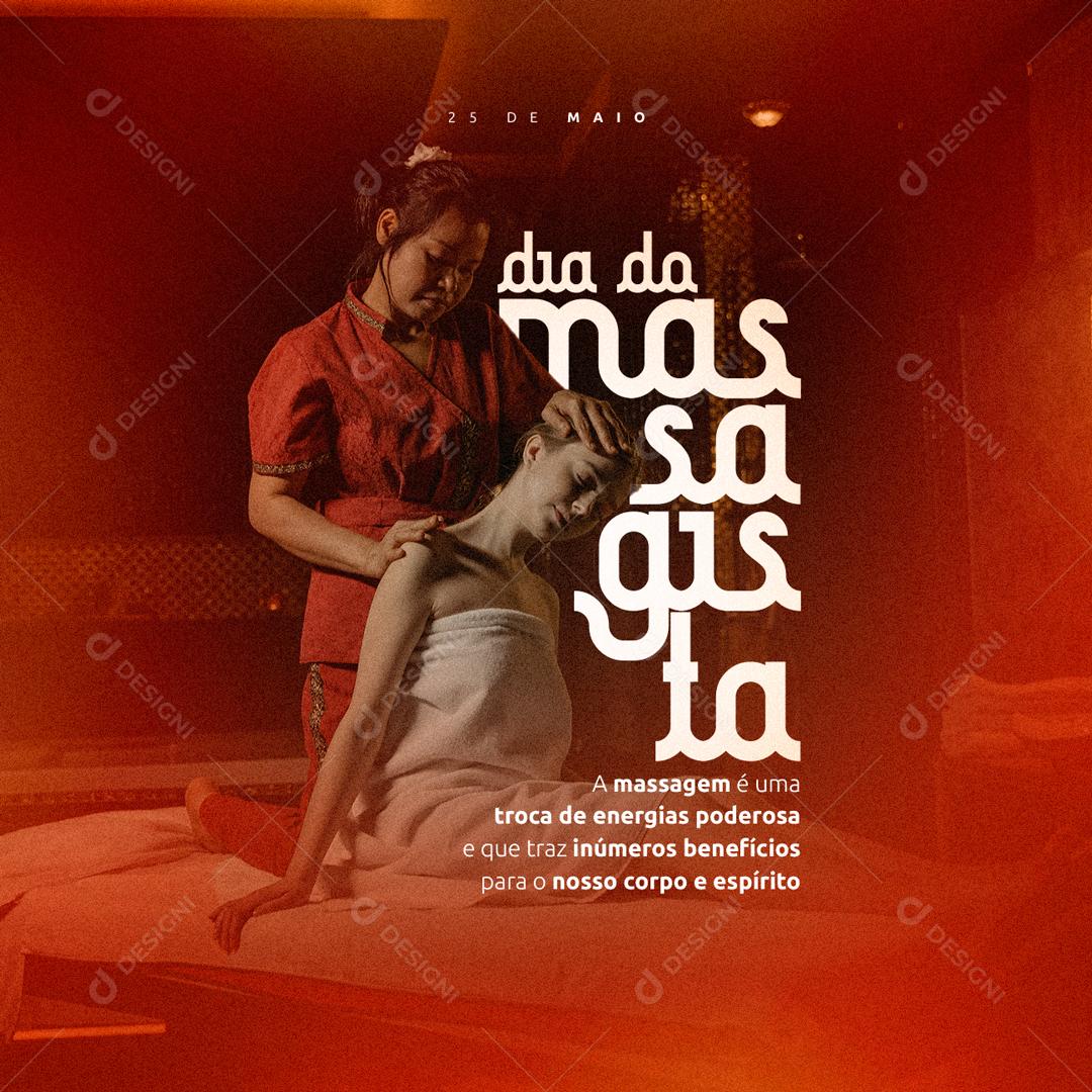 Social Media A massagem é uma troca de energias Dia do Massagista 25 de Maio PSD Editável