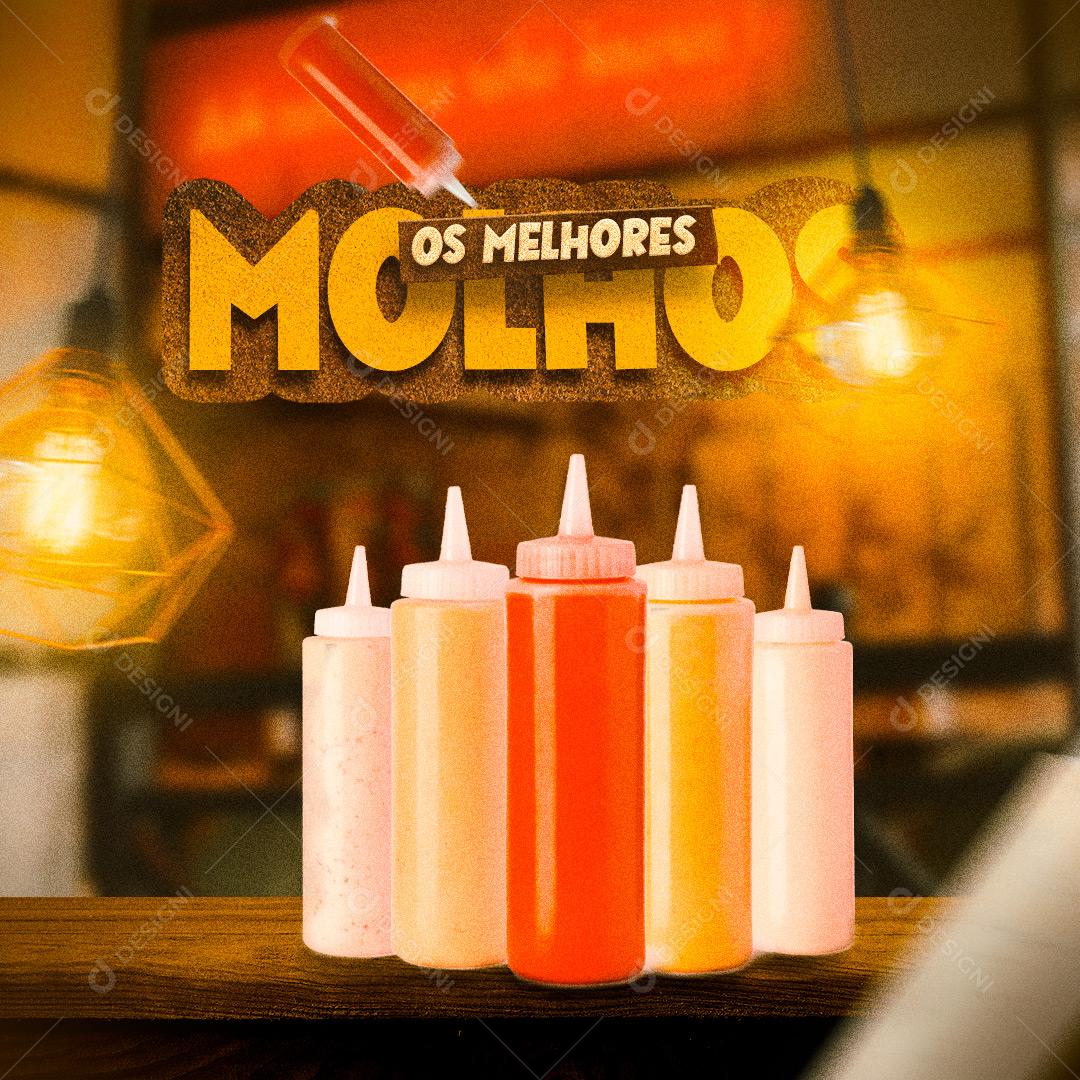 Post Hamburgueria Hambúrguer Os Melhores Molhos Social Media PSD Editável