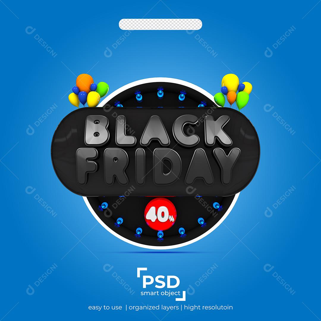 Black Friday 40% Selo 3D para Composição PSD