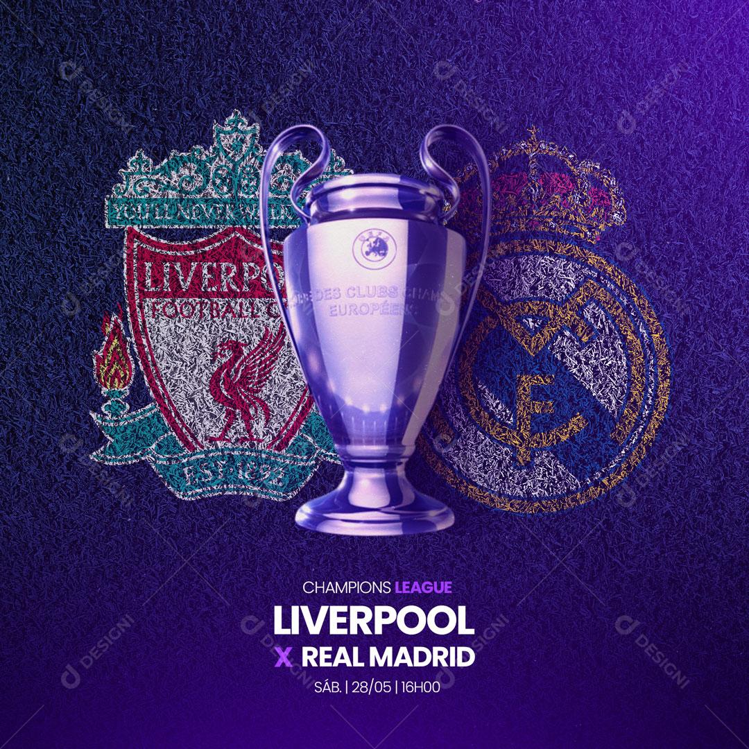 Social Media Final Champions League Real Madrid x Liverpool PSD Editável