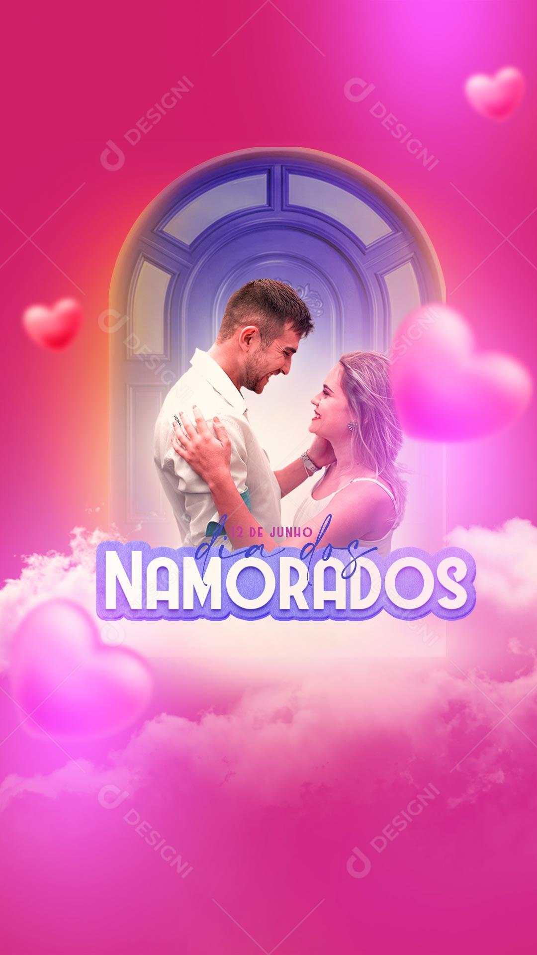 Story Feliz Dia Dos Namorados 12 De Junho Social Media PSD Editável