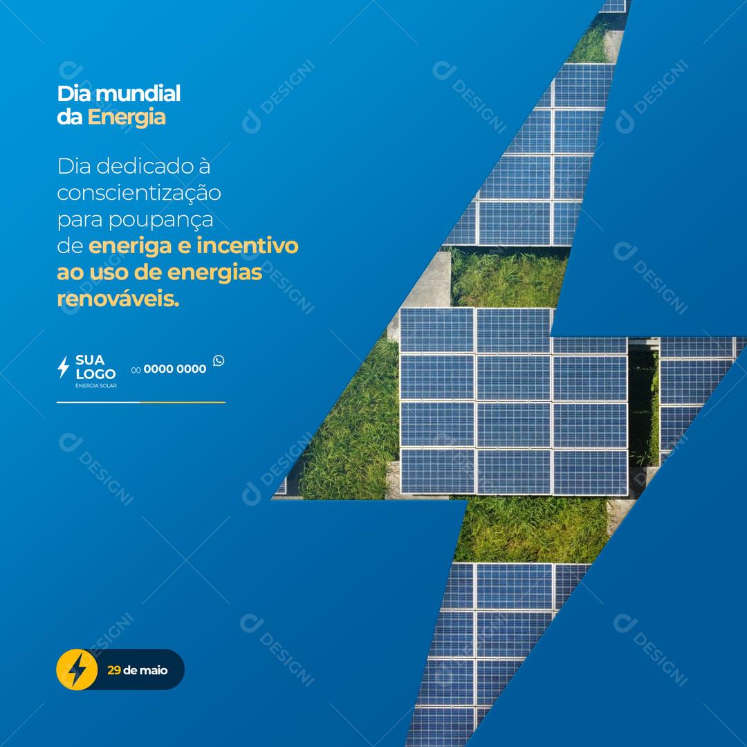 Dia Mundial da Energia 29 de Maio Energia Solar Social Media PSD Editável