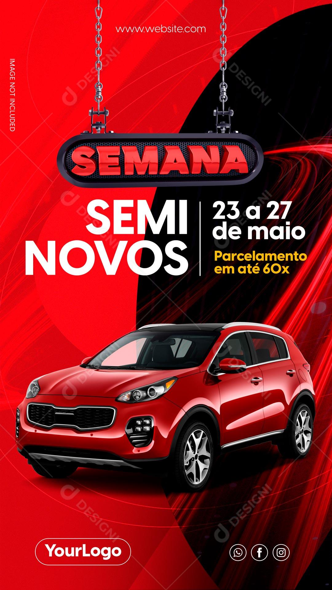 Story Semana Promoção Carros Semi Novos Social Media PSD Editável