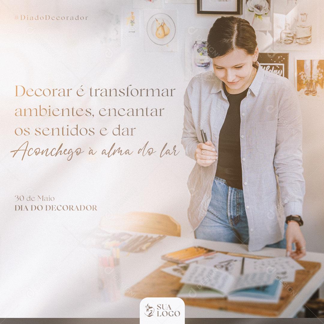 Decorar é Transformar Ambientes Encantar os Sentidos 30 De Maio Social Media PSD Editável