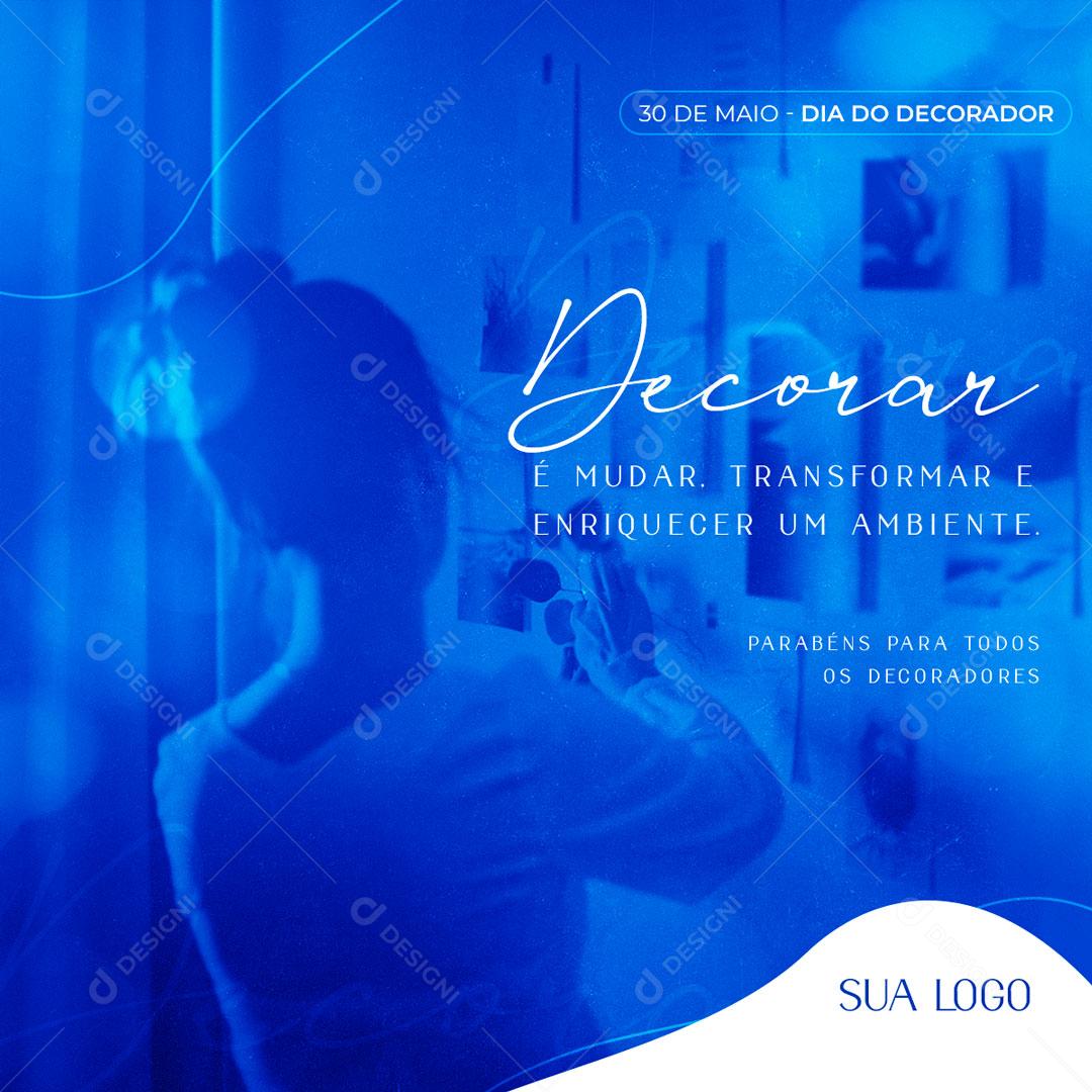 Decorar é Transformar Ambientes Encantar os Sentidos 30 De Maio Social Media PSD Editável
