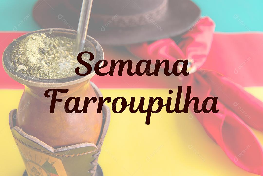 Semana tradicional no sul do Brasil. Semana Farroupilha dos Gaúchos. Erva Mate Tradicional Sul-Americana (chimarrão no Brasil)