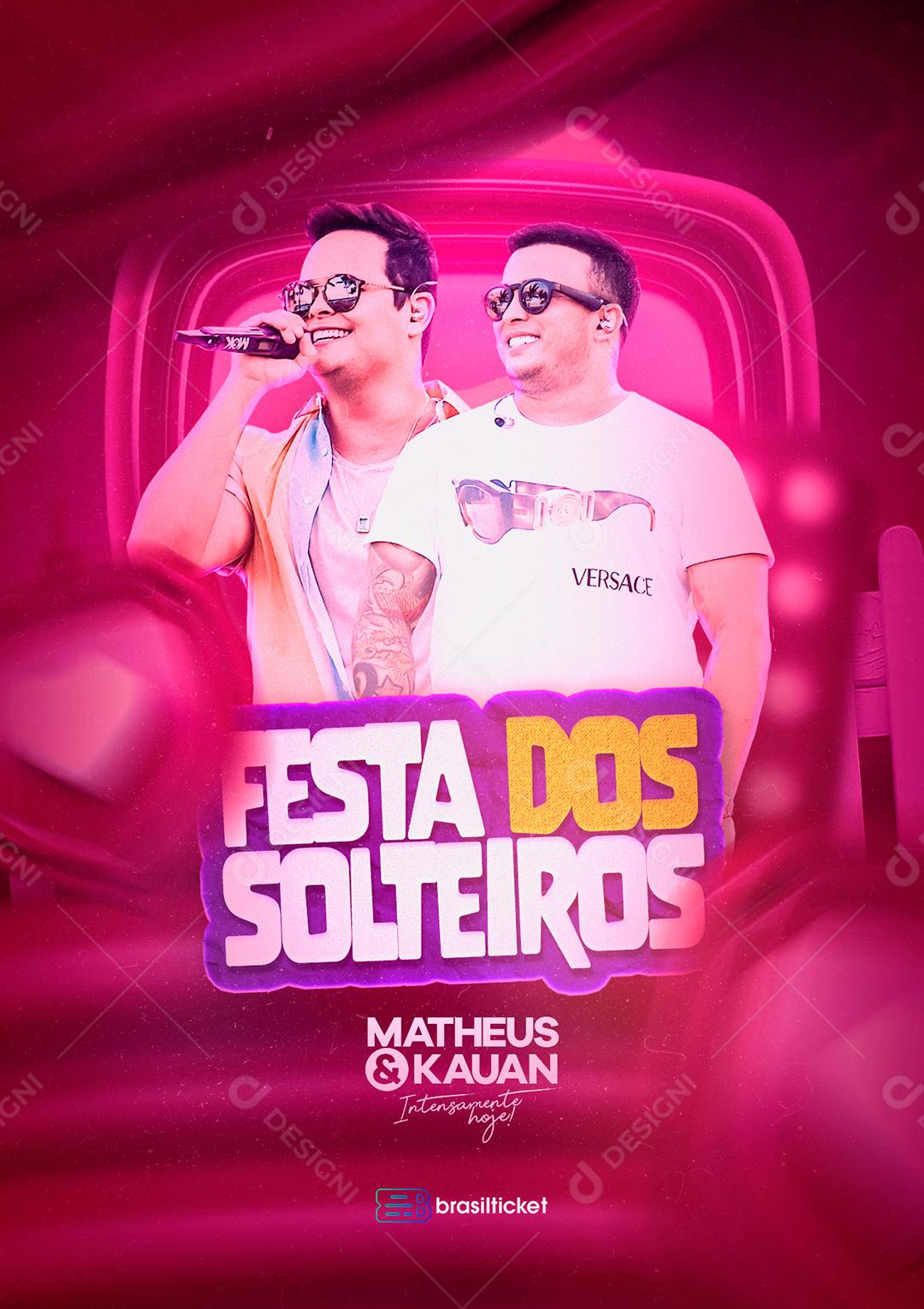 Flyer Story Show Festa dos Solteiros Cantores Matheus e Kauan Social Media PSD Editável