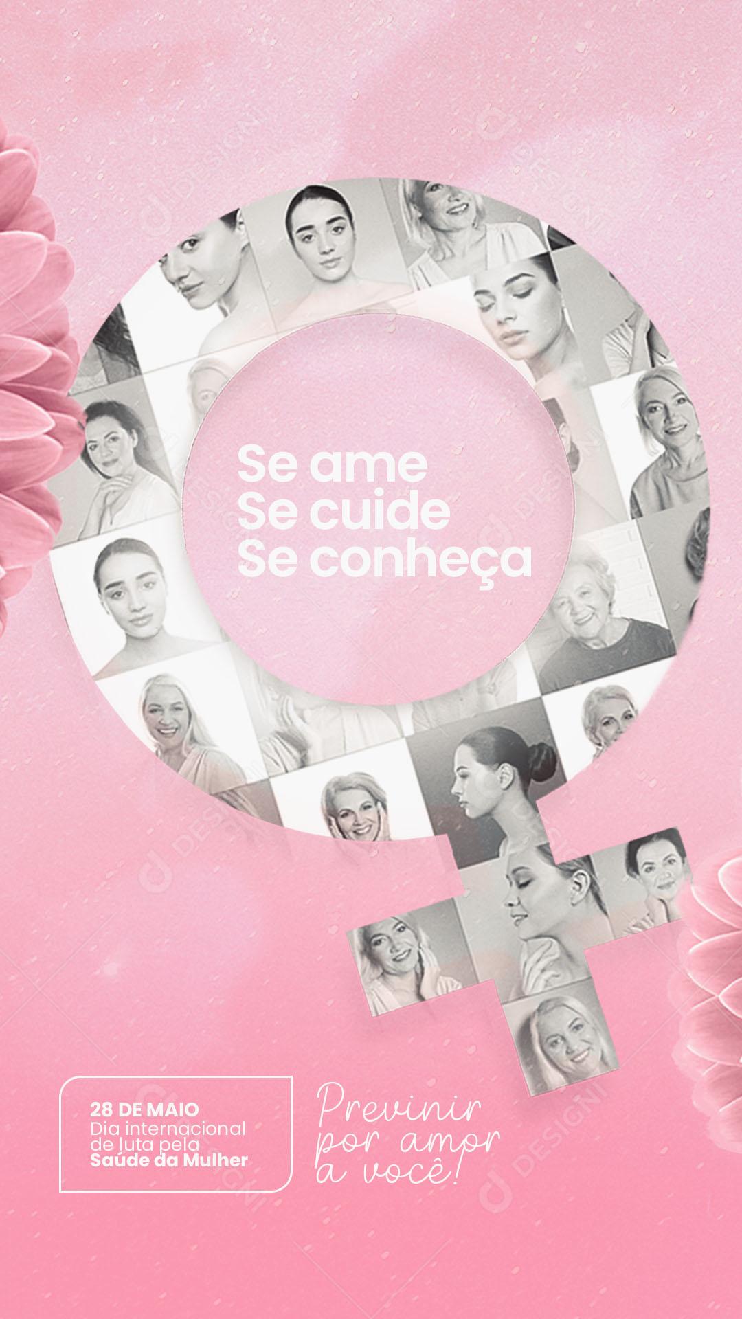 Story Dia Internacional de Luta pela Saúde da Mulher 28 de Maio Social Media PSD Editável
