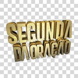 Texto 3D Escrito Segunda da Oração [download] - Designi