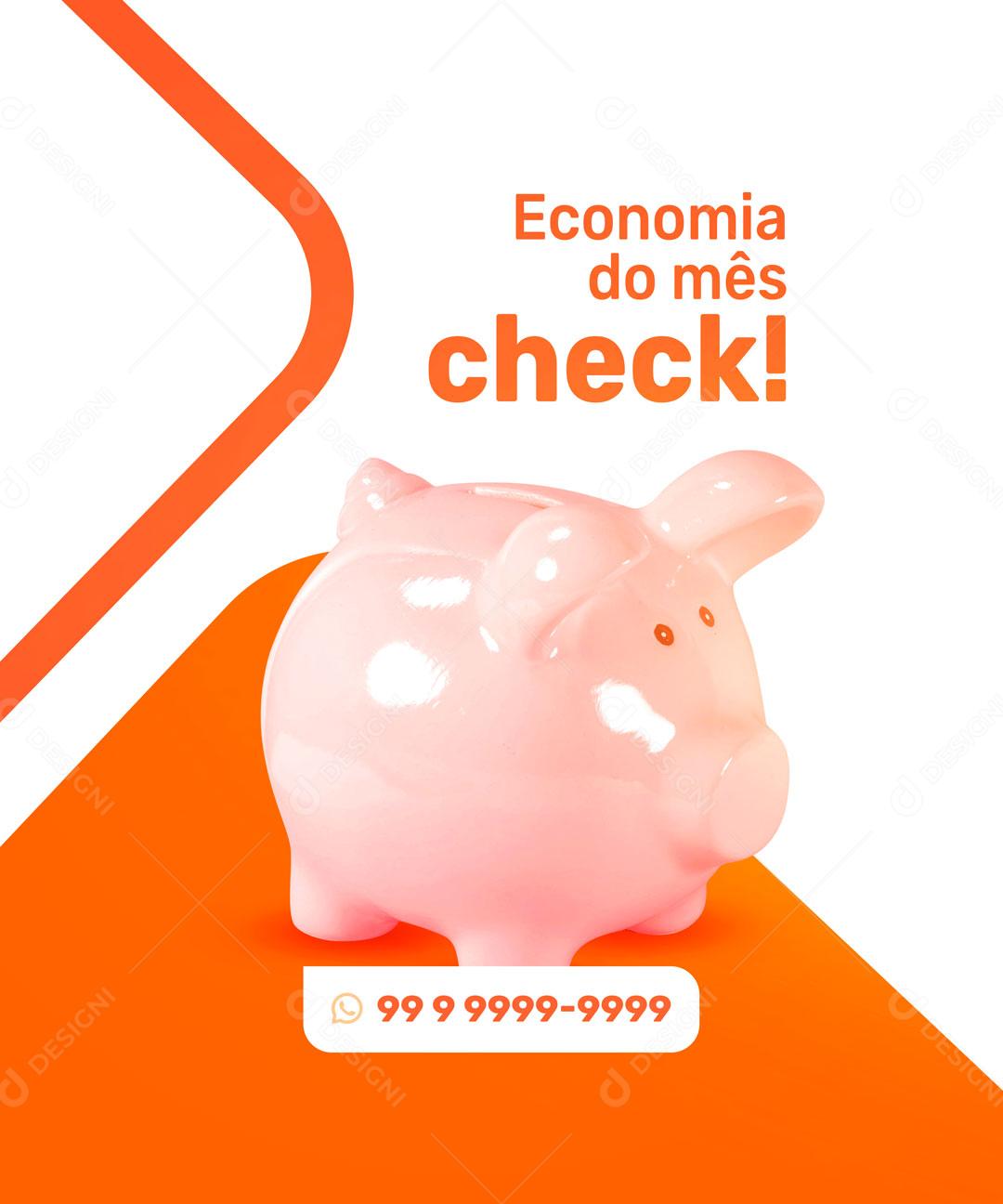 Economia Do Mês Check Venha Economizar Agora Social Media PSD Editável