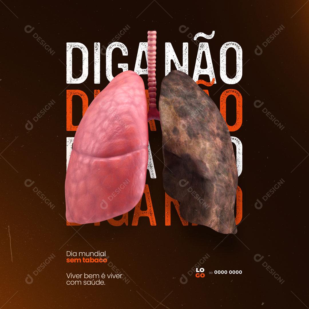 Dia Mundial Sem Tabaco 31 de Maio Viver Bem é Viver Com Saúde Social Media PSD Editável