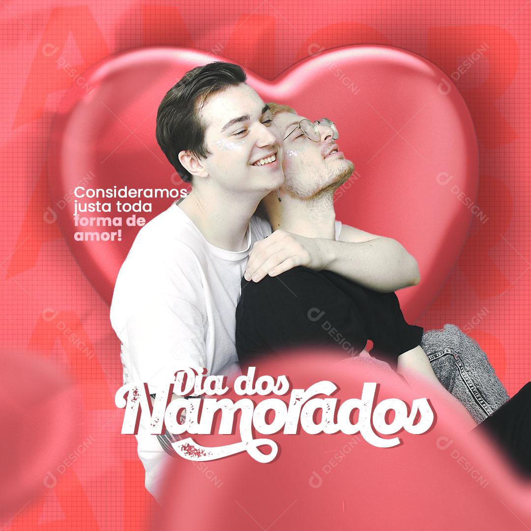 Dia Dos Namorados Consideramos Justo Toda Forma de Amor Social Media PSD Editável