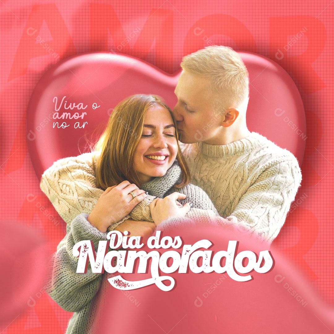 Social Media Feliz Dia Dos Namorados 12 de Junho Que Esse Dia Seja Mágico PSD Editável