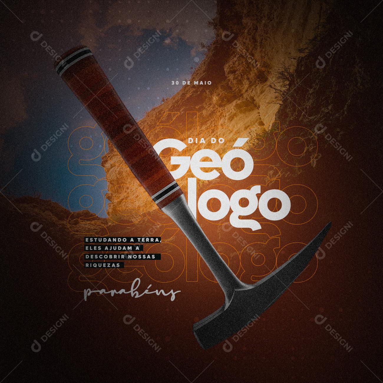 Social Media Estudando a Terra eles ajudam a Descobrir Nossas Riquezas Dia do Geólogo PSD Editável