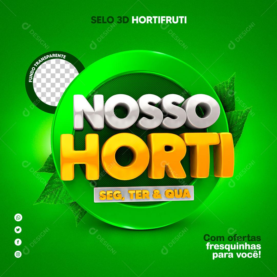 Selo 3D Para Composição Nosso Horti Segunda Terça e Quarta PSD