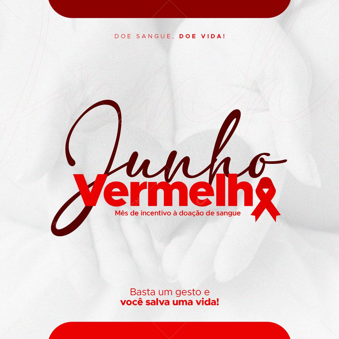 Junho Vermelho Doe Sangue e Salve Social Media PSD Editável