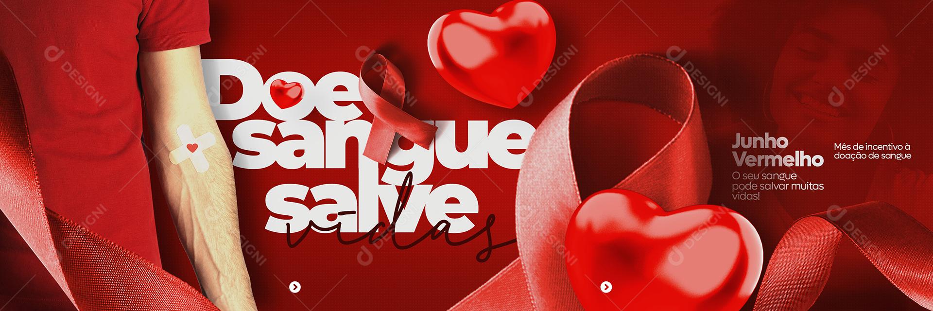 Social Media Doe Sangue Salve Vidas Junho Vermelho Carrossel PSD Editável