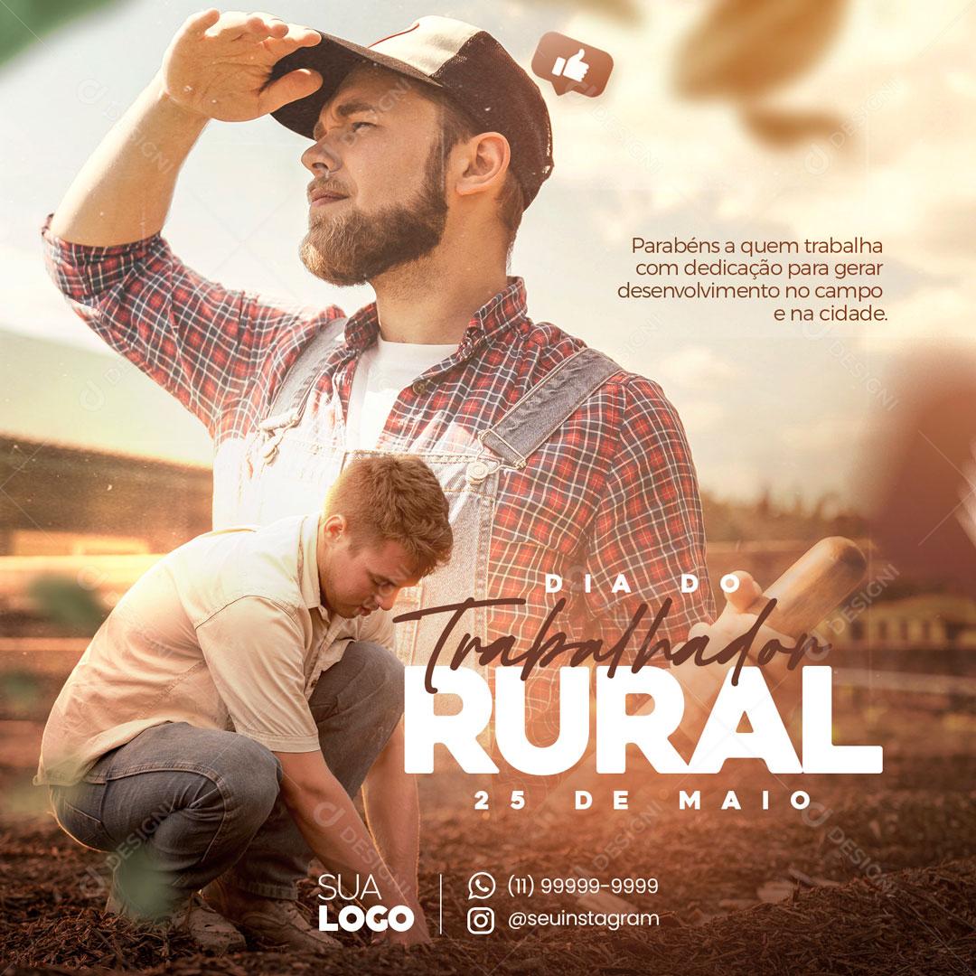 Dia Do Trabalhador Rural 25 De Maio Data Comemorativa Social Media PSD Editável