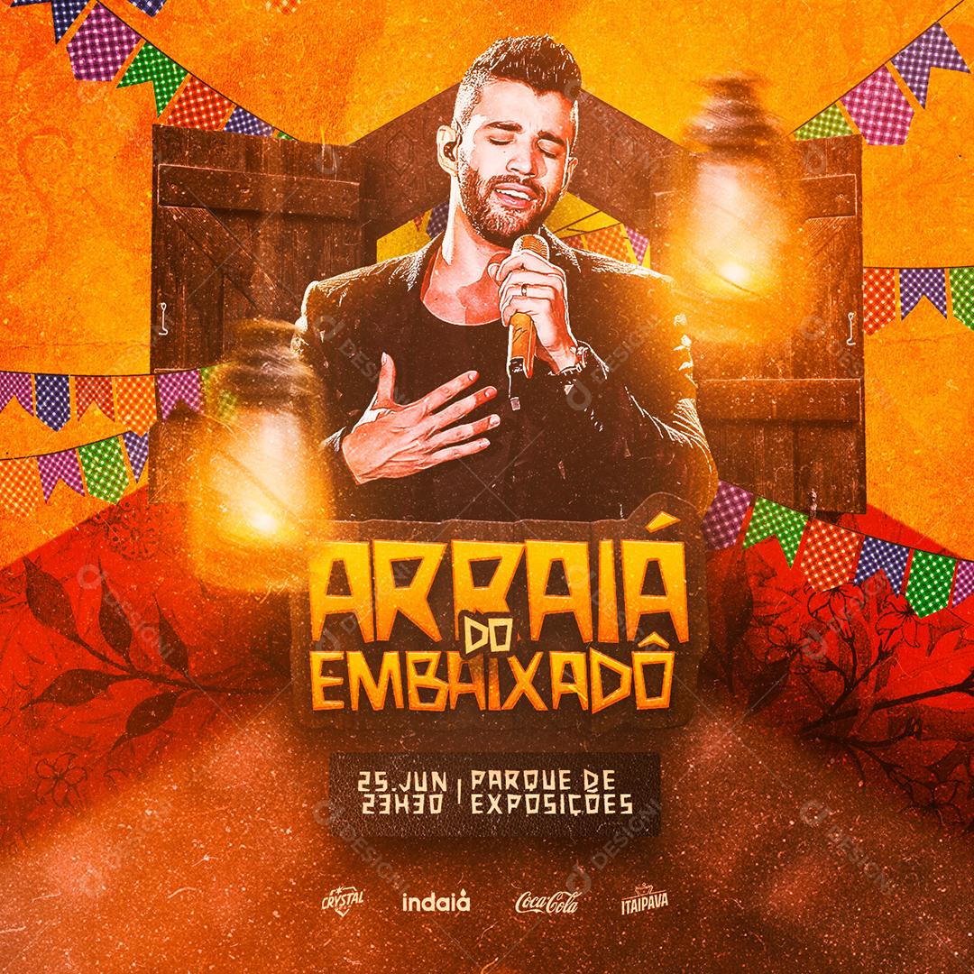 Social Media Arraiá do Embaixadô Gusttavo Lima Flyer PSD Editável