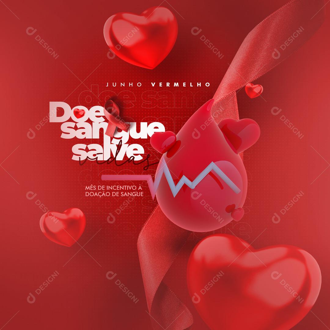Social Media Mês de Incentivo À Doação de Sangue Junho Vermelho PSD Editável