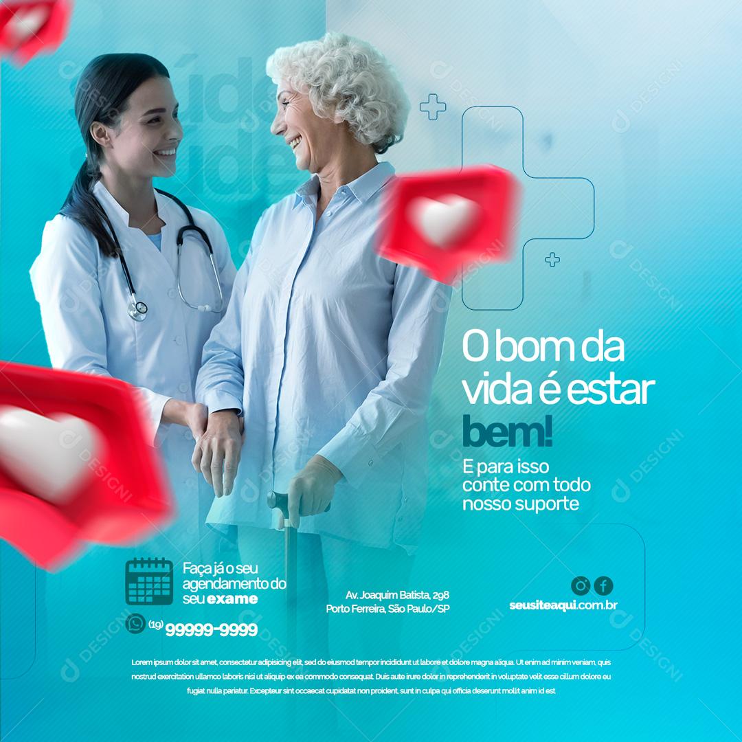 Social Media O bom da Vida é estar bem Clínica PSD Editável