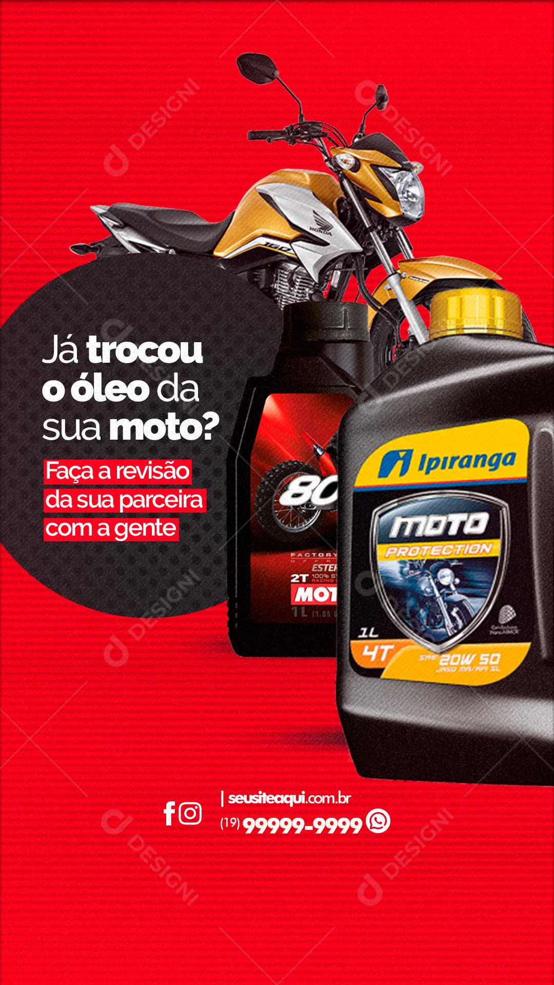 Story Social Media Já trocou o Óleo da sua moto Oficina Mecânica PSD Editável