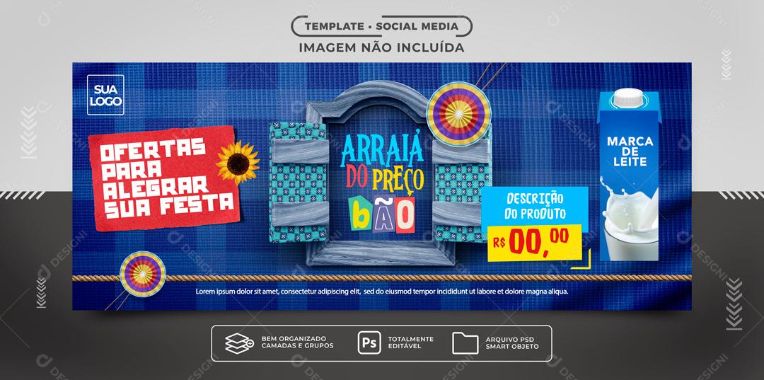 Banner Arraiá De Preço Baixo Ofertas Para Celebrar Sua Festa Social Media PSD Editável