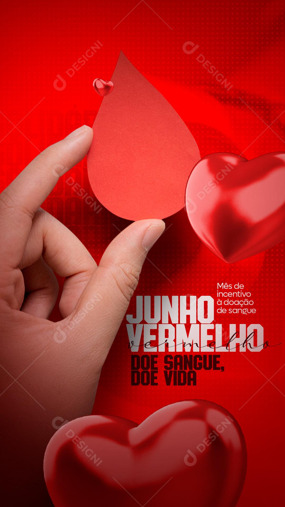 Story Social Media Doe Sangue Doe Vida Junho Vermelho PSD Editável