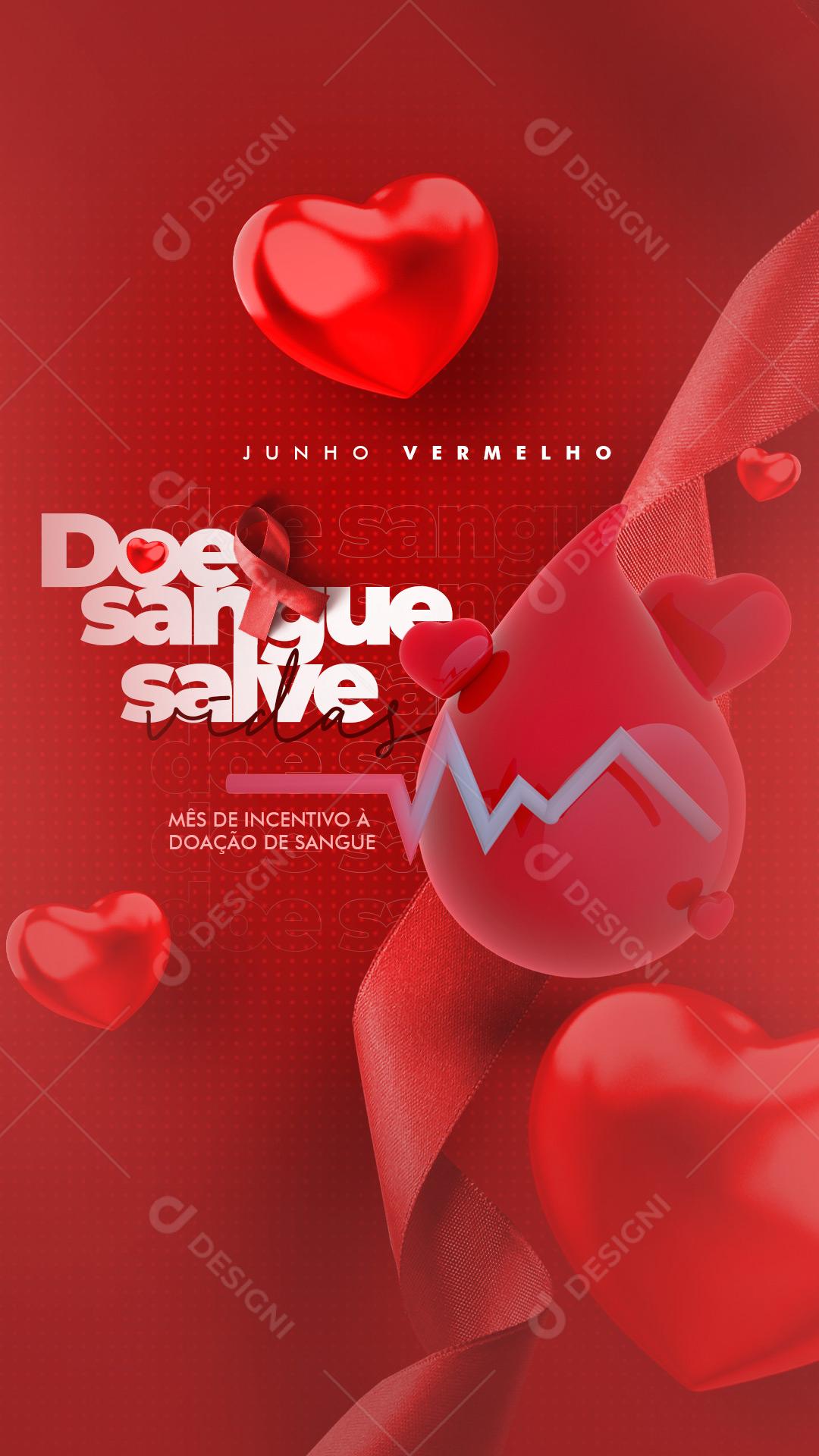 Story  Mês de Incentivo À Doação de Sangue Junho Vermelho Social Media PSD Editável