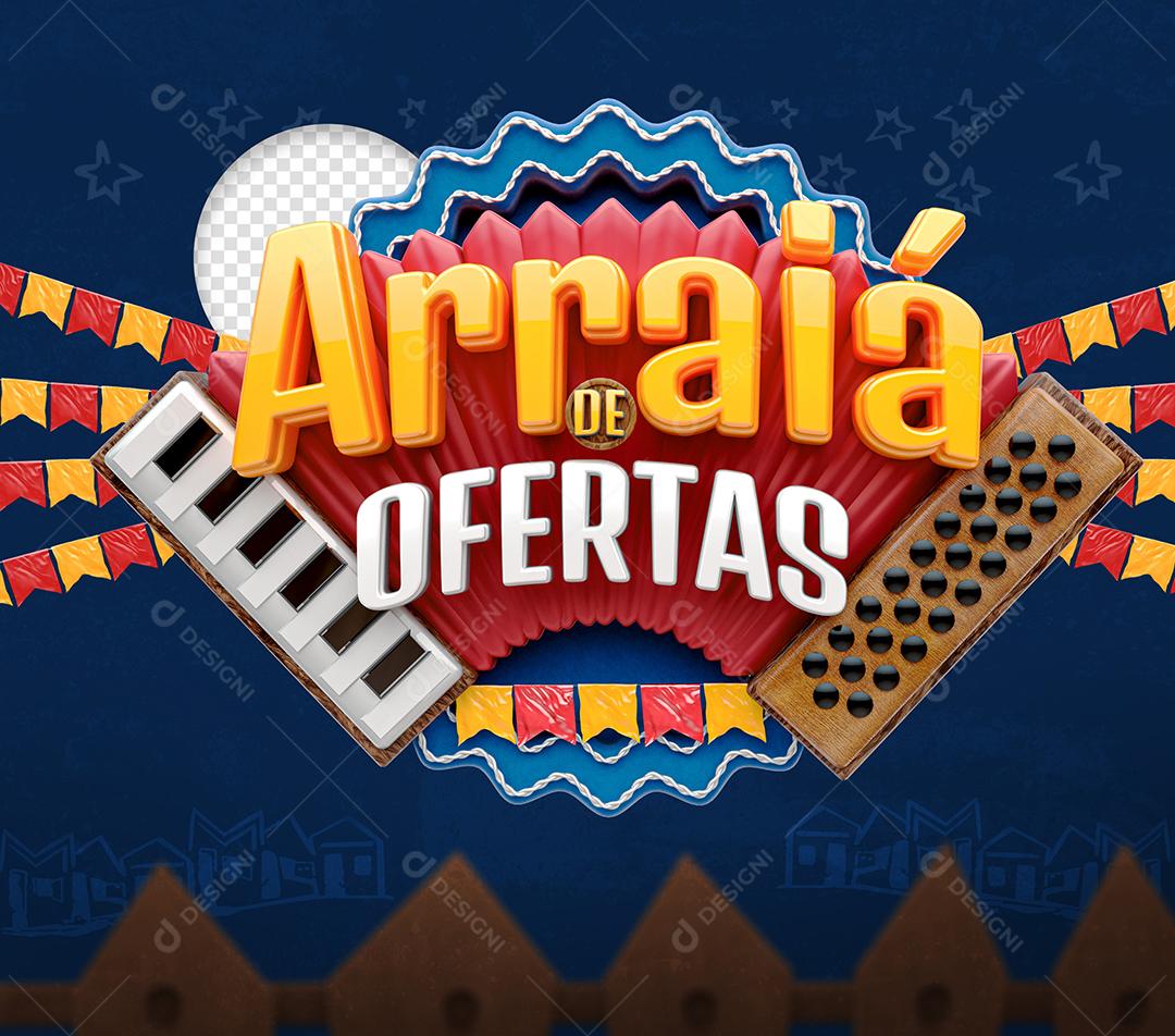 Selo 3D Arraiá de Ofertas Para Composição PSD