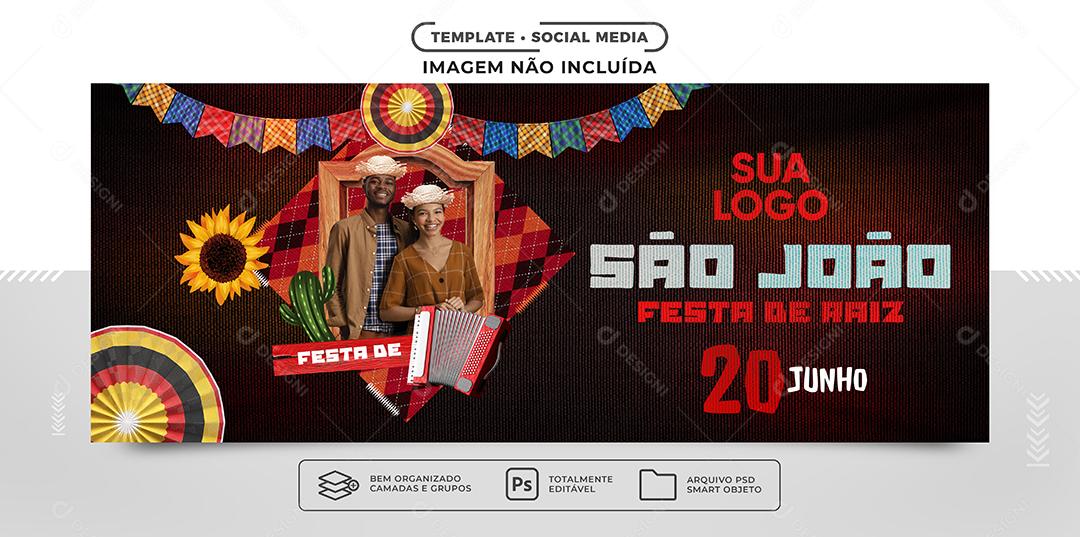 Social Media Banner Festa de São João Festa Raiz PSD Editável