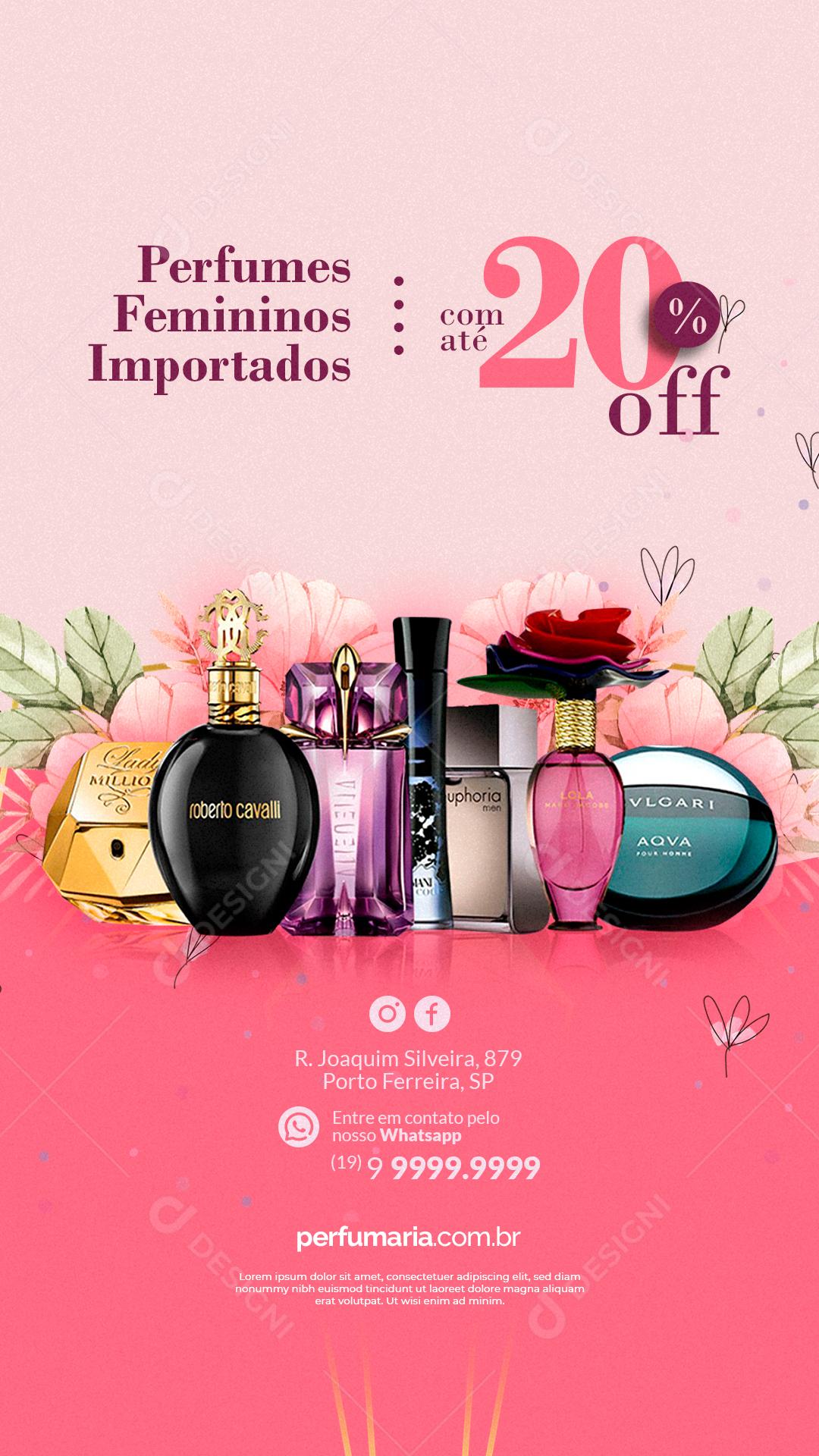 Story Perfumes Femininos Importados com Até 20% Off Perfumaria Social Media PSD Editável