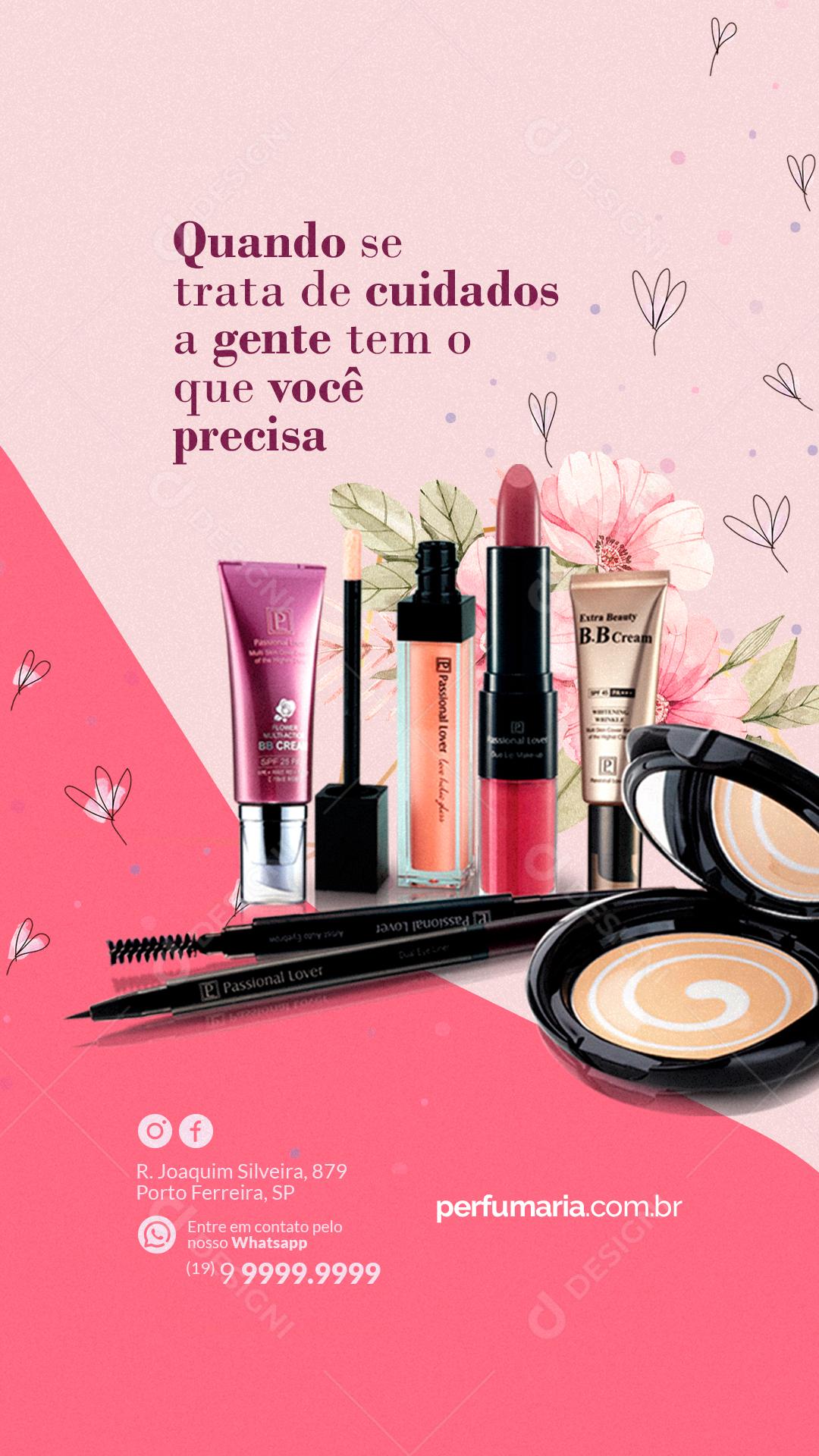 Story Perfumaria Quando se trata de cuidados a gente tem Social Media PSD Editável