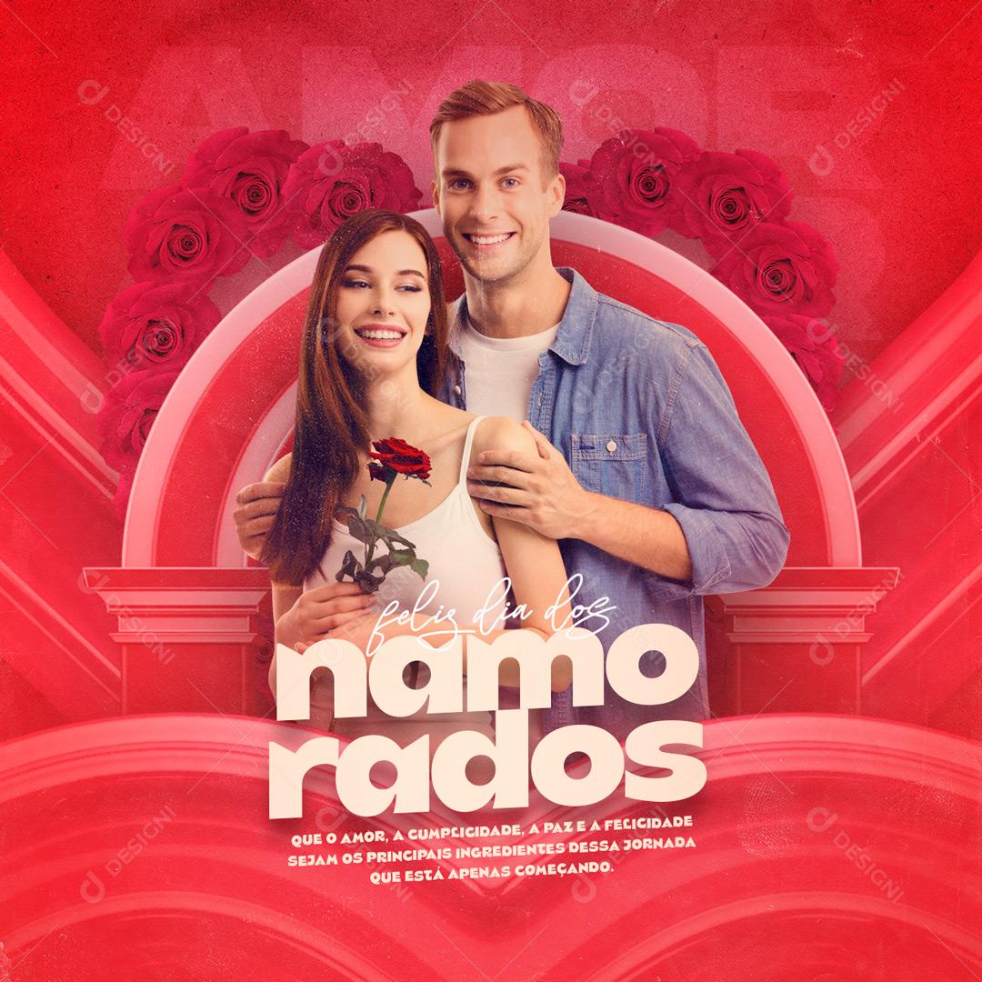 Social Media Que o Amor a cumpricidade a Paz e a Felicidade Dia Dos Namorados PSD Editável