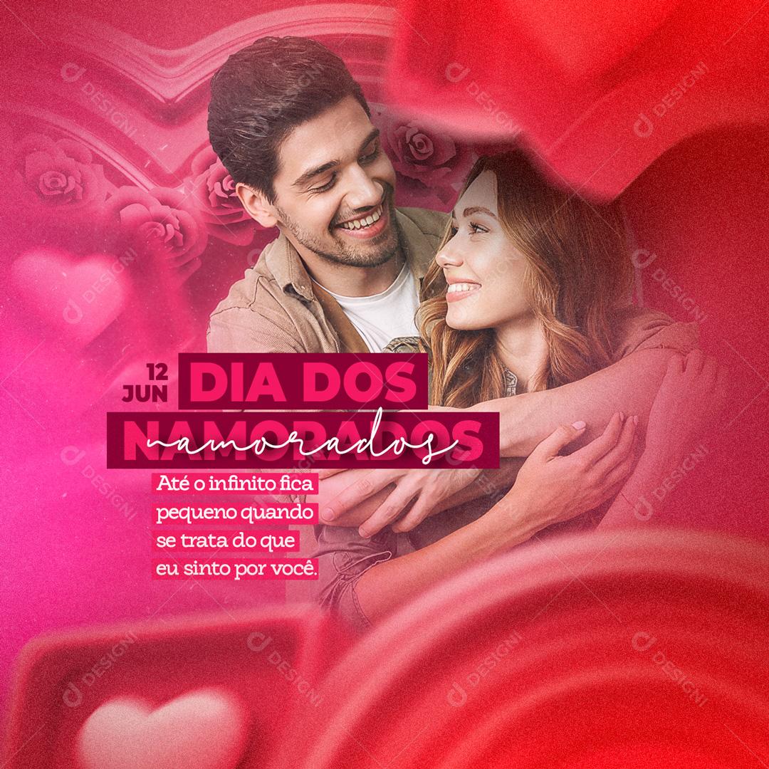 Dia Dos Namorados Até o Infinito fica pequeno Social Media PSD Editável