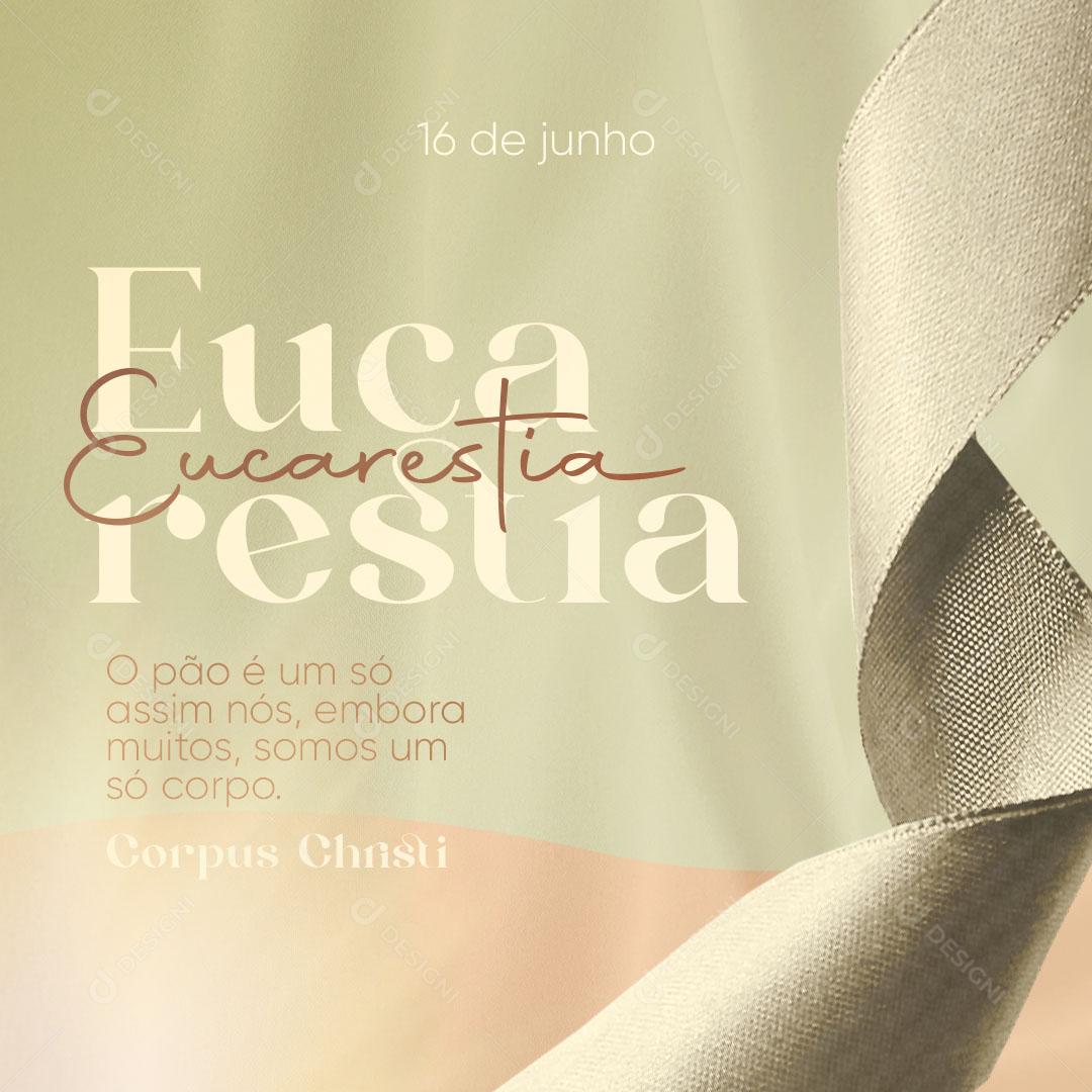 Corpus Christi 16 de Junho Eucaristia Social Media PSD Editável