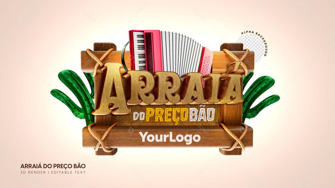 Selo 3D Arraiá Do Preço Bão PSD